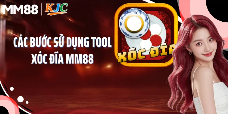 Các bước sử dụng tool xóc đĩa MM88