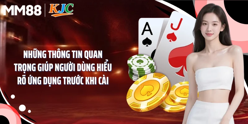 Những thông tin quan trọng giúp người dùng hiểu rõ ứng dụng trước khi cài